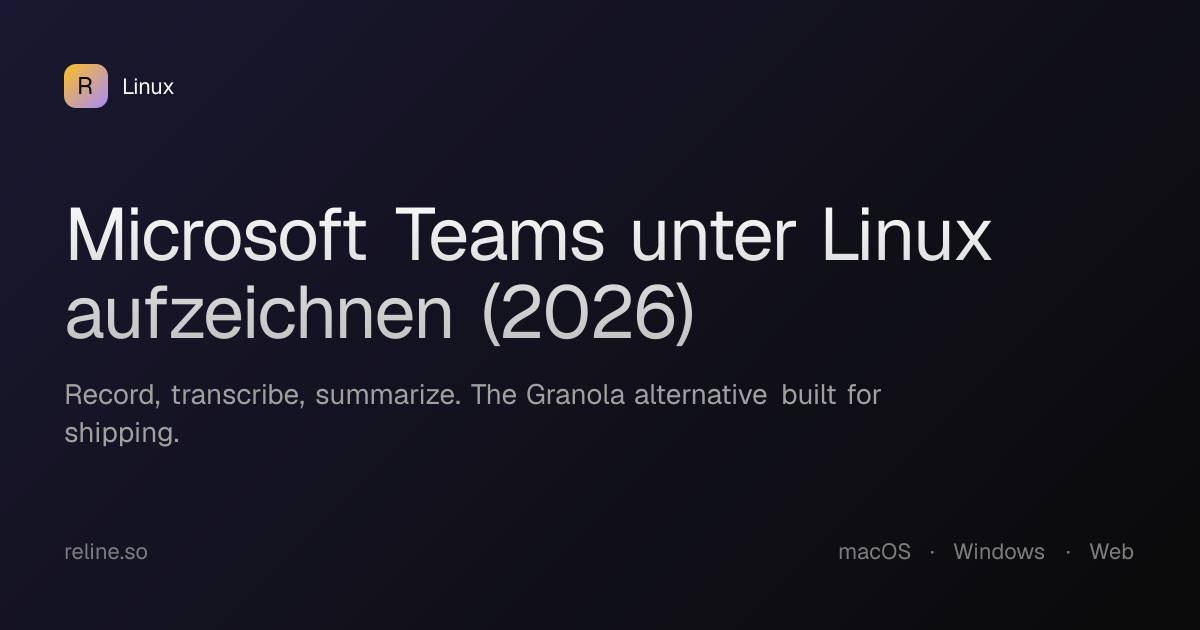 Microsoft Teams unter Linux aufzeichnen (2026)