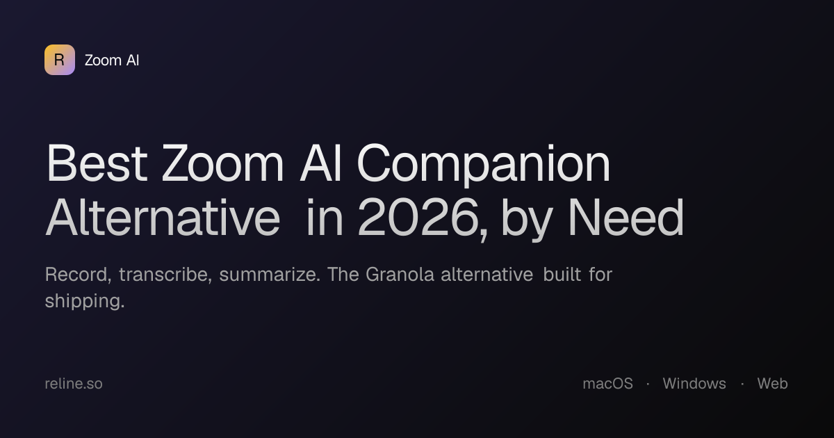 Best Zoom AI Companion Alternative in 2026, by Need